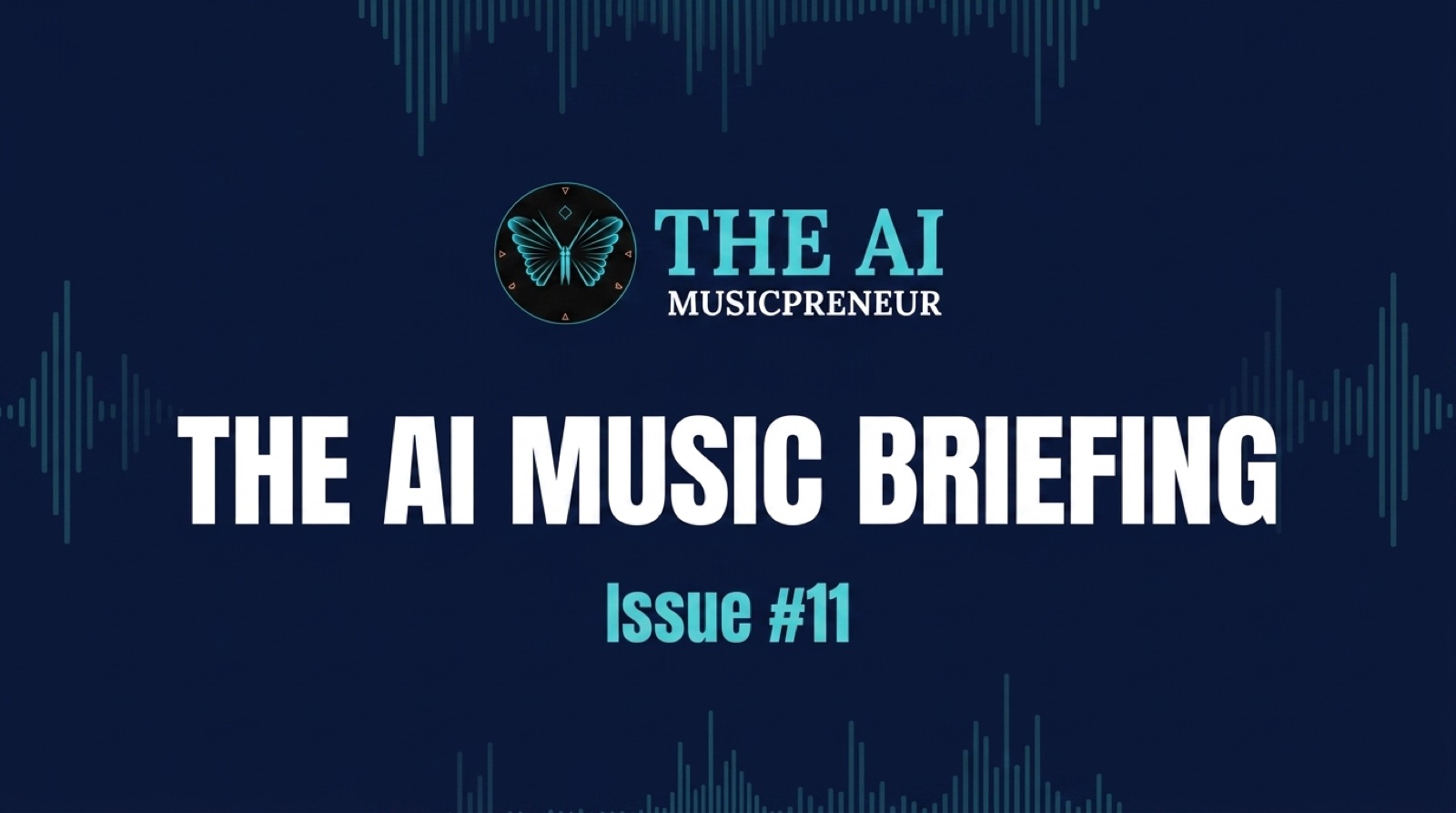 The AI Music Briefing header with The AI Musicpreneur butterfly logo on a dark navy audio-waveform background
