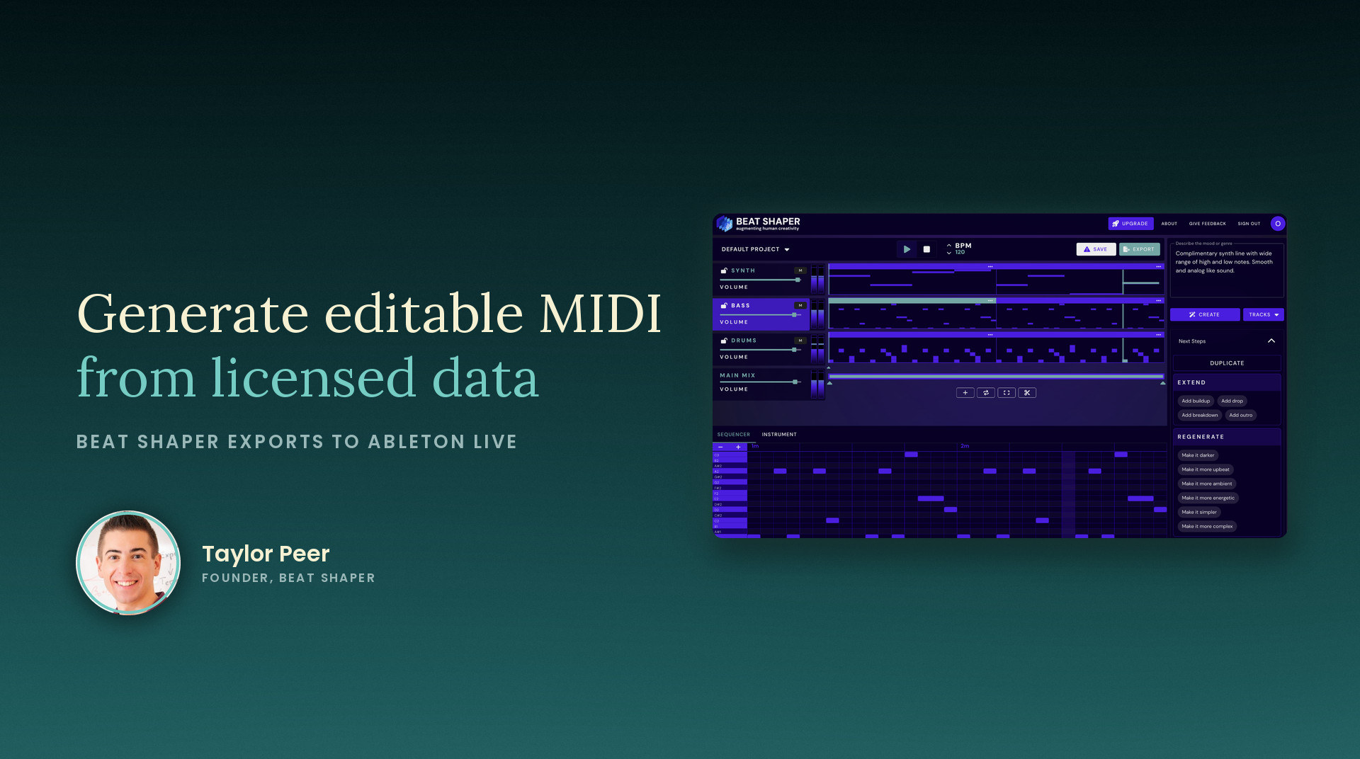 Beat Shaper browser app with synth, bass and drum tracks beside the headline generate editable MIDI from licensed data, with a photo of founder Taylor Peer