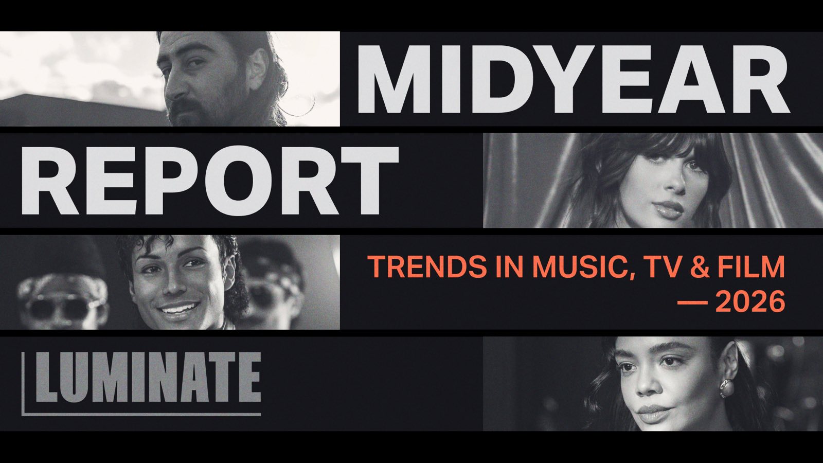 Luminate 2026 Midyear Report cover with black-and-white artist photos and the title Trends in Music, TV & Film