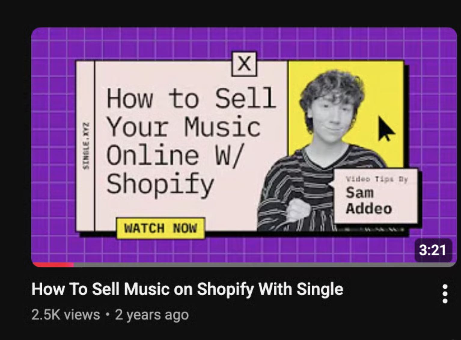 YouTube listing for How To Sell Music on Shopify With Single, a 3 minute 21 second tutorial with 2.5K views