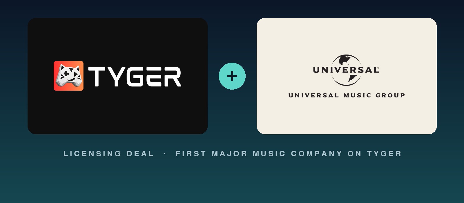 The TYGER logo beside the Universal Music Group logo, captioned as the first major music company on TYGER.