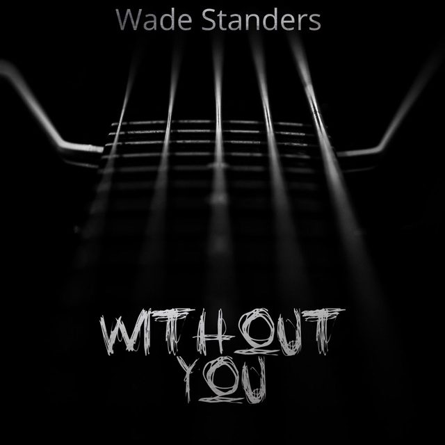 Cover art for Without You by Wade Standers, nominated for Best AI Country Song