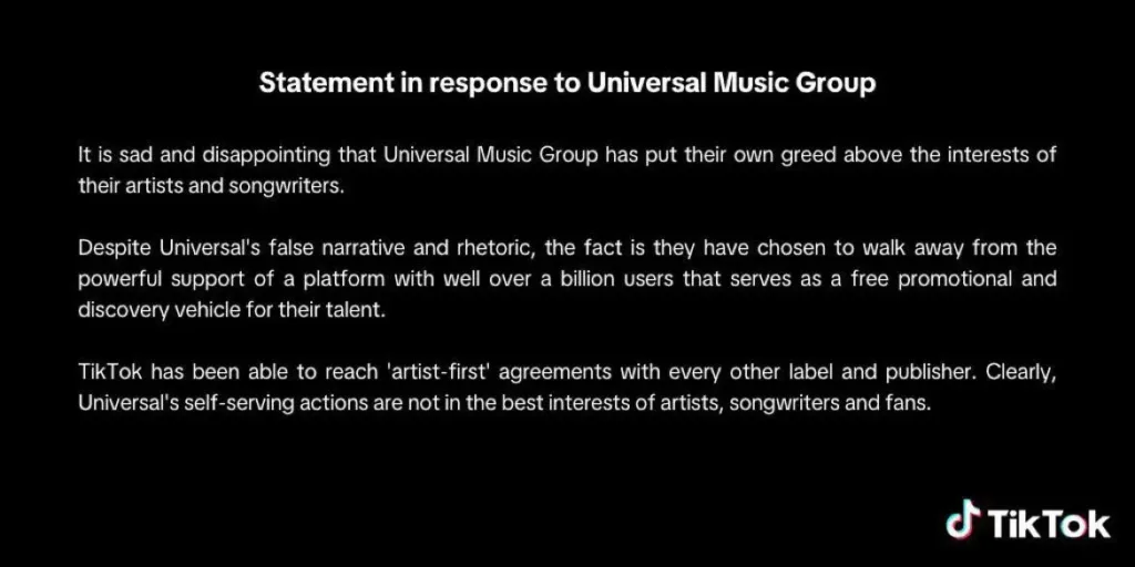 TikTok has responded to Universal Music pulling their entire catalog from TikTok due to a royalties and AI dispute.
