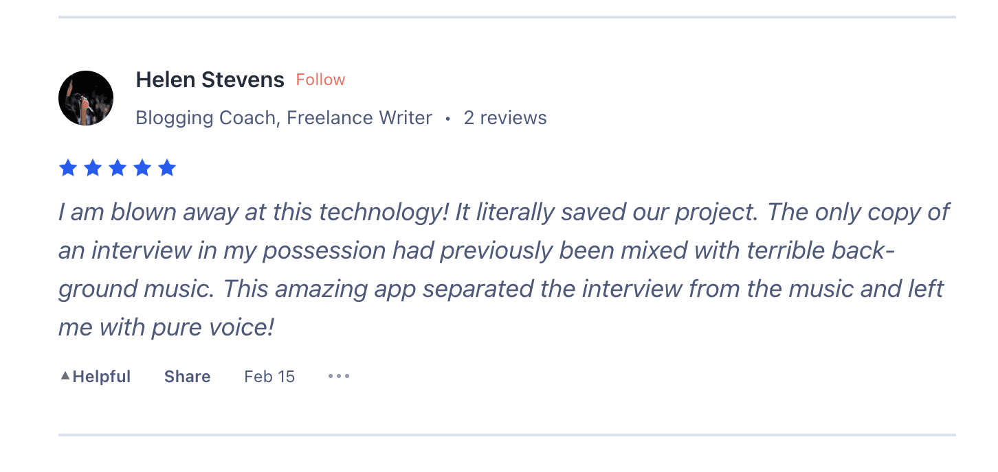 A Lalal.ai review by Helen Stevens, a blogging coach and freelance writer, showing a five-star rating. She praises a technology for saving her project by separating interview audio from background music.