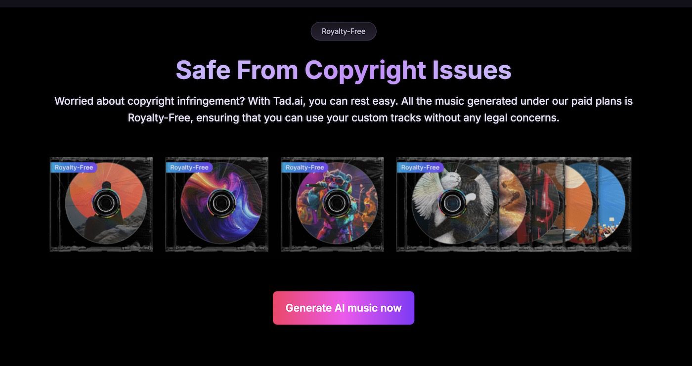 Tad AI advertises royalty-free music generation, ensuring no copyright infringement concerns. The image shows five CD covers labeled 'Royalty-Free' with a 'Generate AI music now' button below.