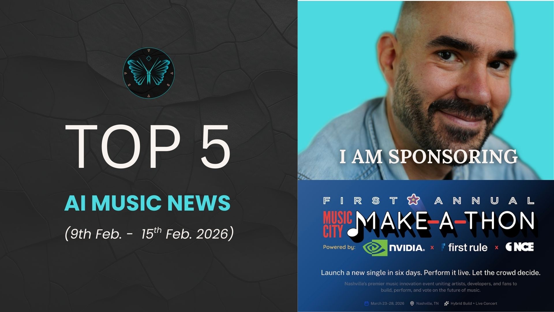 Top 5 AI Music News Feb 9-15 2026, featuring Music City Make-A-Thon event. The AI Musicpreneur is sponsoring.